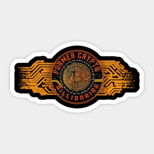 Former Crypto Billionaire - bitcoin Sticker